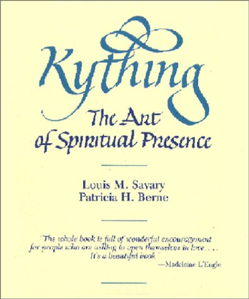 Kything: The Art of Spiritual Presence