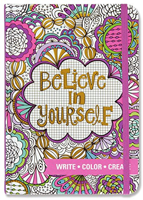 Believe in Yourself Adult Coloring Journal (Write, Color, Relax)