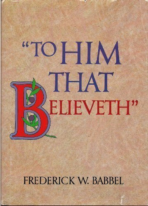 To him that believeth