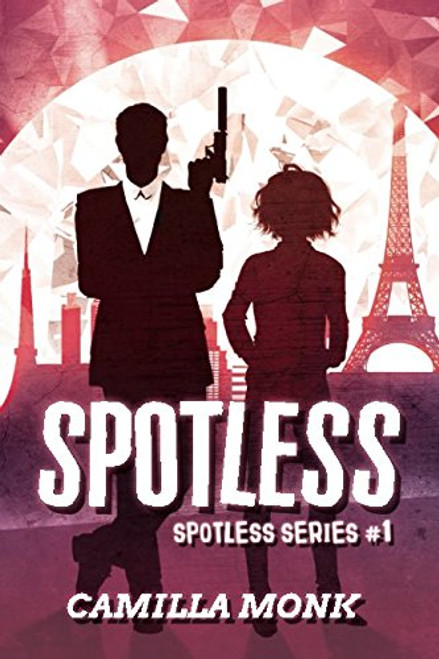 Spotless (Spotless Series)
