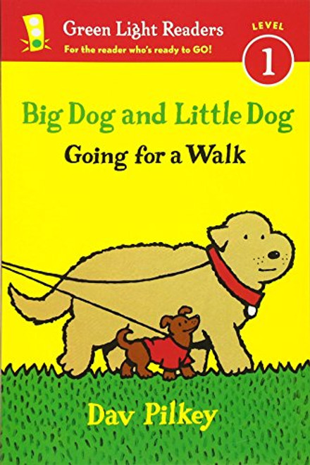 Big Dog and Little Dog Going for a Walk (Reader) (Green Light Readers Level 1)