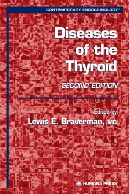 Diseases of the Thyroid (Contemporary Endocrinology)
