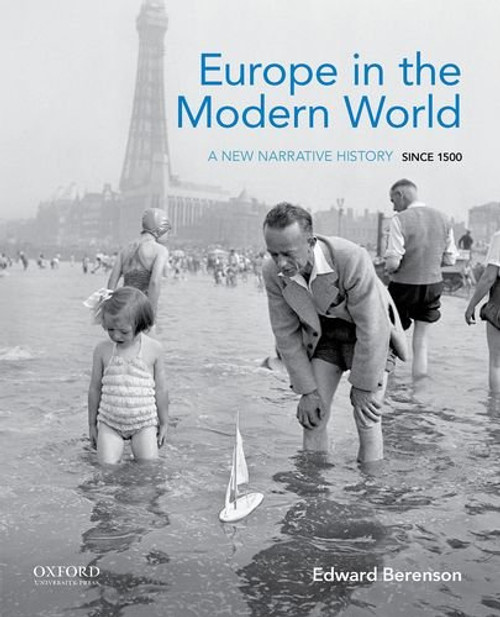 Europe in the Modern World: A New Narrative History Since 1500