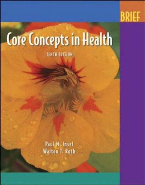 Core Concepts In Health, Tenth Edition [Brief]