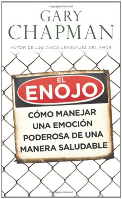 Enojo, El - bolsillo: Como manejar una emocion poderosa de una manera saludable (Spanish Edition)