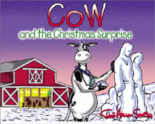 Cow and the Christmas Surprise (Cows Adventure)