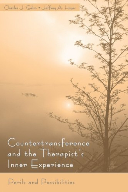 Countertransference and the Therapist's Inner Experience: Perils and Possibilities