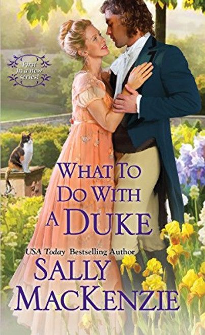 What To Do With A Duke (Spinster House)