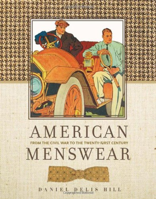 American Menswear: From the Civil War to the Twenty-First Century (Costume Society of America Series)