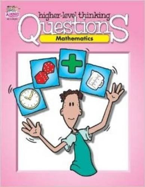 Higher Level Thinking Questions: Mathematics, Grades 3-6