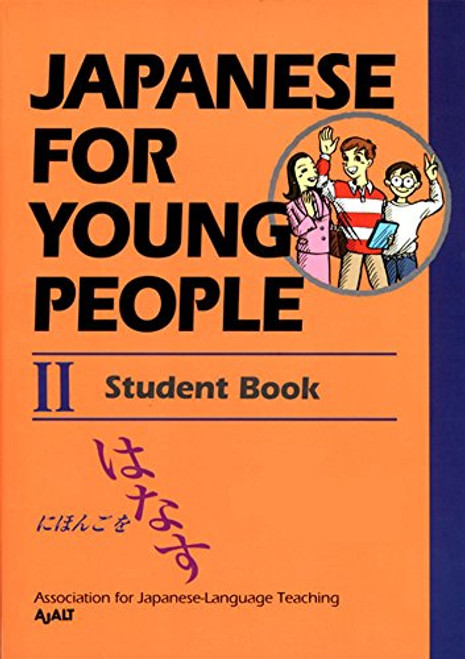2: Japanese For Young People II: Student Book (Japanese for Young People Series)
