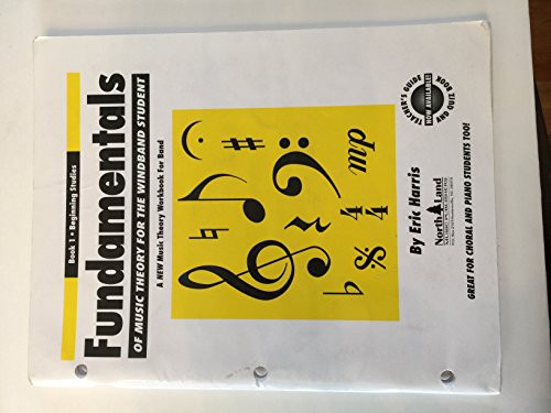 Fundamentals of Music Theory for the Windband Student Book 1