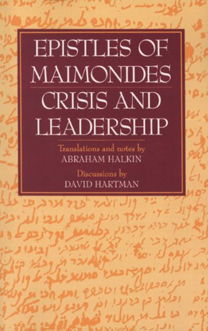 Epistles of Maimonides: Crisis and Leadership