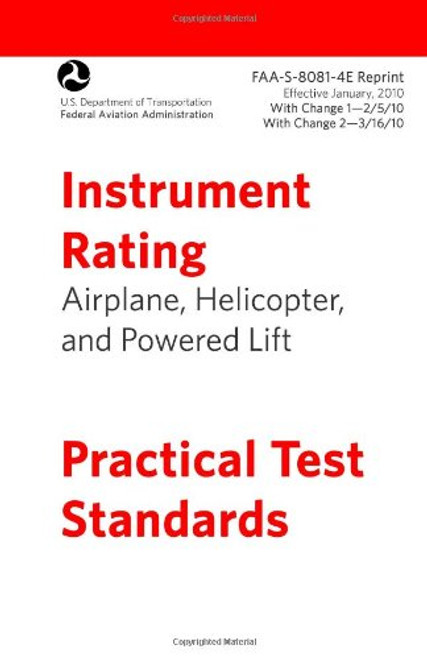 Instrument Rating Practical Test Standards FAA-S-8081-4E: Airplane, Helicopter and Powered Lift