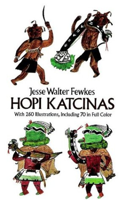 Hopi Katcinas (Dover Books on the American Indians)