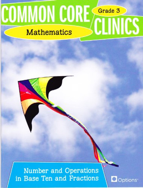 Common Core Clinics Grade 3 - Mathematics - Number and Operations in Base Ten and Fractions