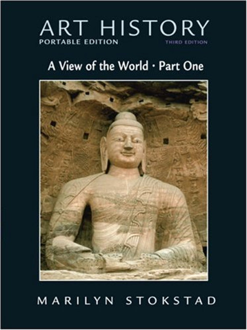 Art History Portable Edition, Book 3: A View of the World (3rd Edition) (Bk. 3)