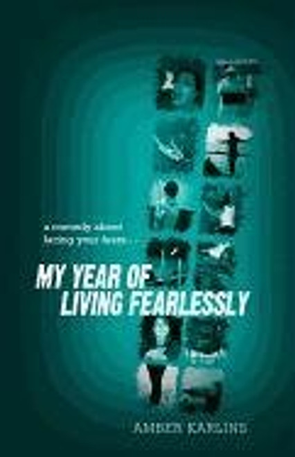 My Year of Living Fearlessly