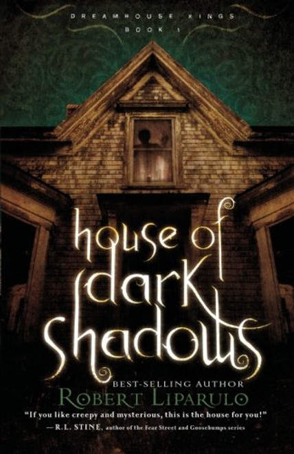 House of Dark Shadows (Dreamhouse Kings)