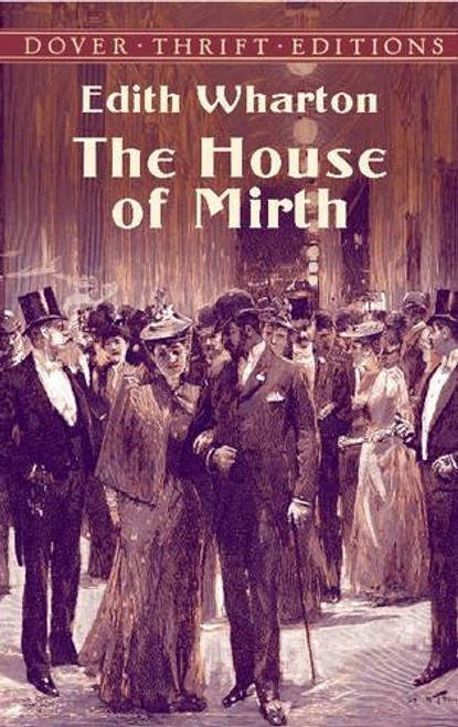 The House of Mirth (Dover Thrift Editions)