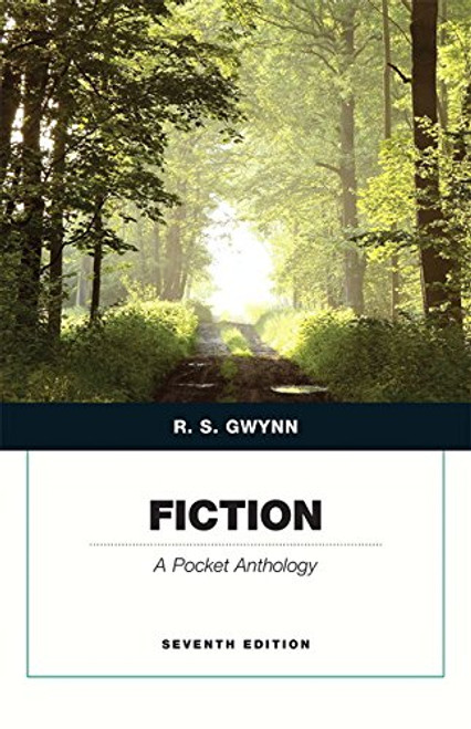 Fiction: A Pocket Anthology (Penguin Academics Series) (7th Edition)