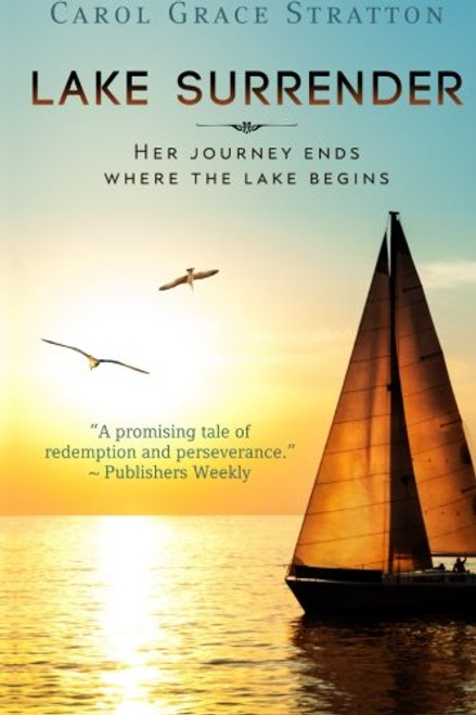 Lake Surrender: Her journey ends where the lake begins
