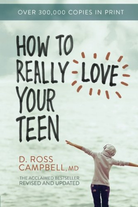 How to Really Love Your Teen