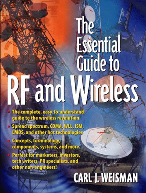 The Essential Guide to RF and Wireless