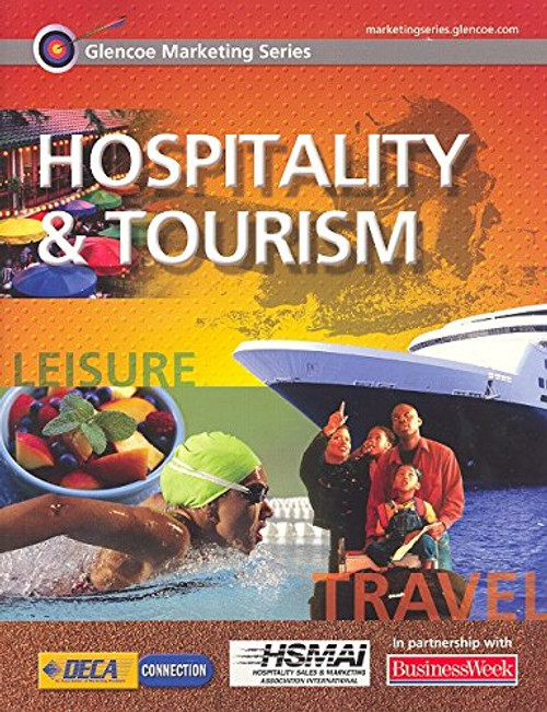 Glencoe Marketing Series: Hospitality & Tourism, Student Edition