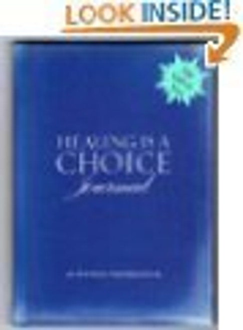 Healing Is a Choice Journal (Choose to heal your life and start your journey now)