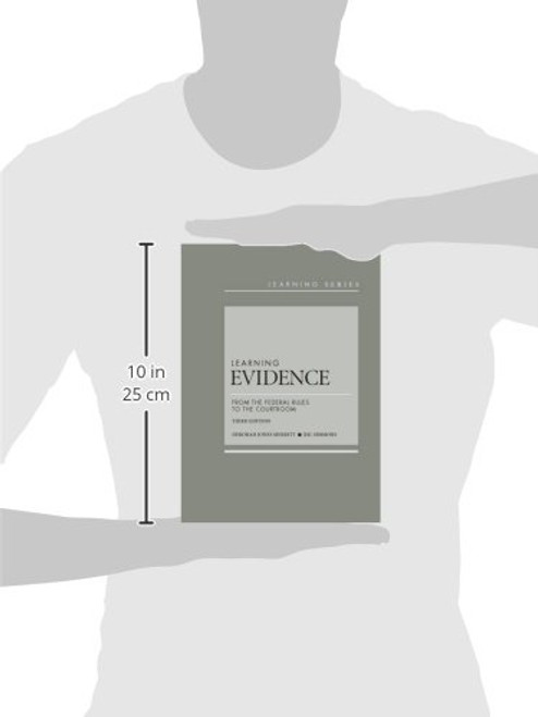 Learning Evidence: From the Federal Rules to the Courtroom (Learning Series)