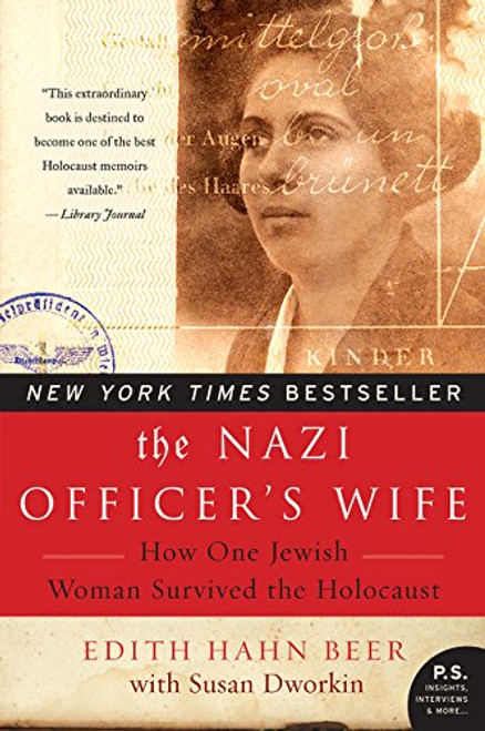 The Nazi Officer's Wife: How One Jewish Woman Survived the Holocaust