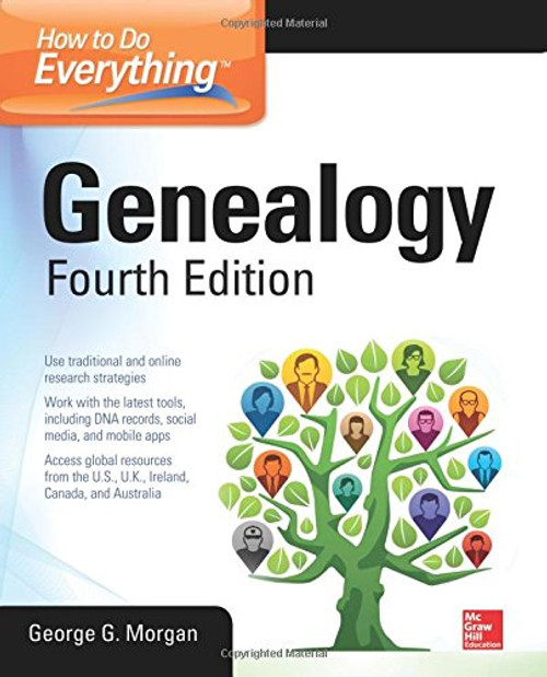 How to Do Everything: Genealogy, Fourth Edition