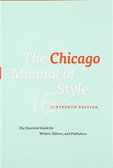 The Chicago Manual of Style, 16th Edition
