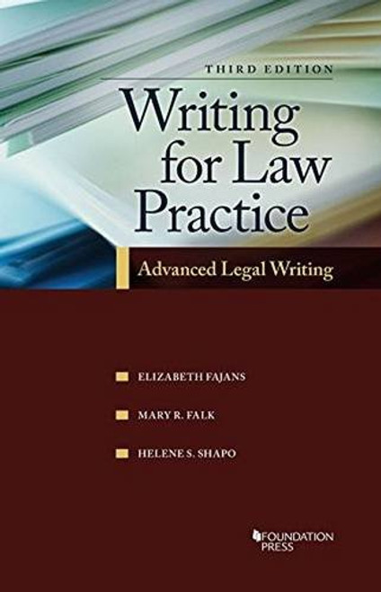 Writing for Law Practice: Advanced Legal Writing, 3d (Coursebook)