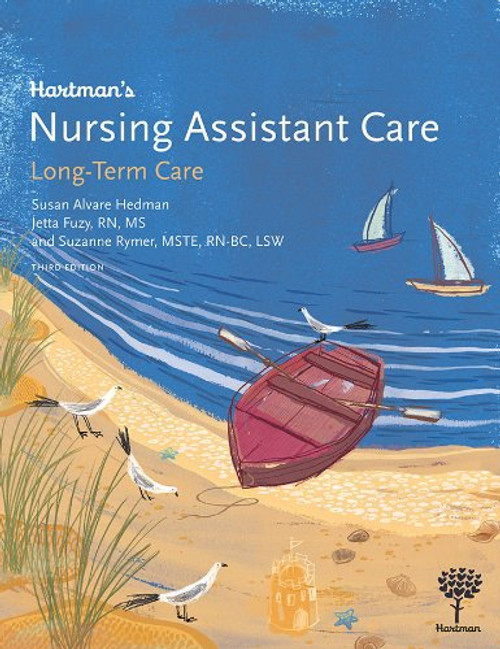 Hartman's Nursing Assistant Care: Long-Term Care, 3e