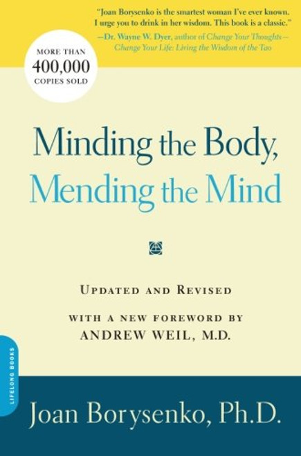 Minding the Body, Mending the Mind