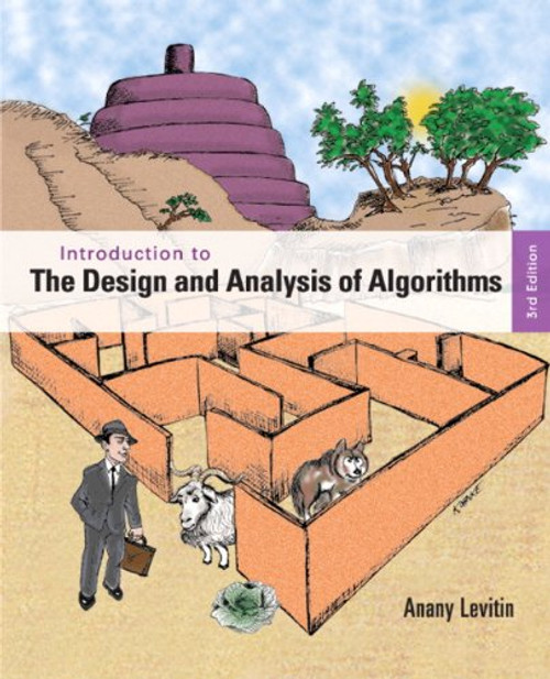 Introduction to the Design and Analysis of Algorithms (3rd Edition)