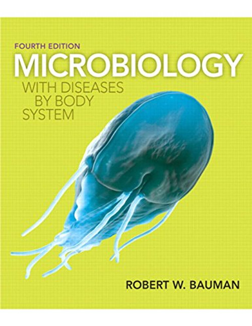 Microbiology with Diseases by Body System (4th Edition)