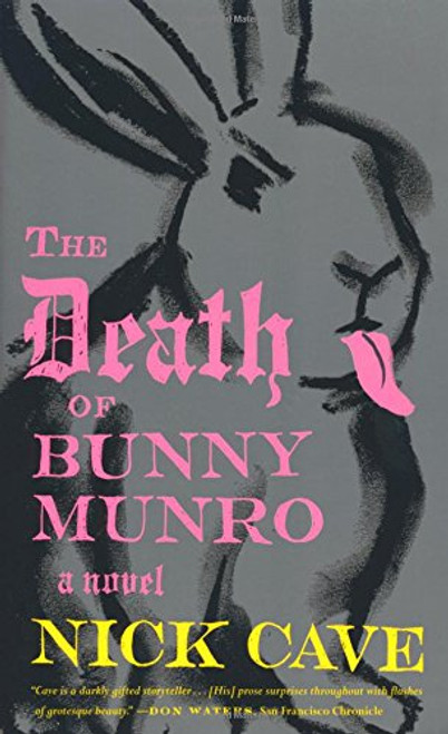 The Death of Bunny Munro: A Novel