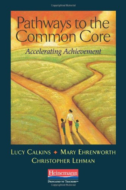 Pathways to the Common Core: Accelerating Achievement