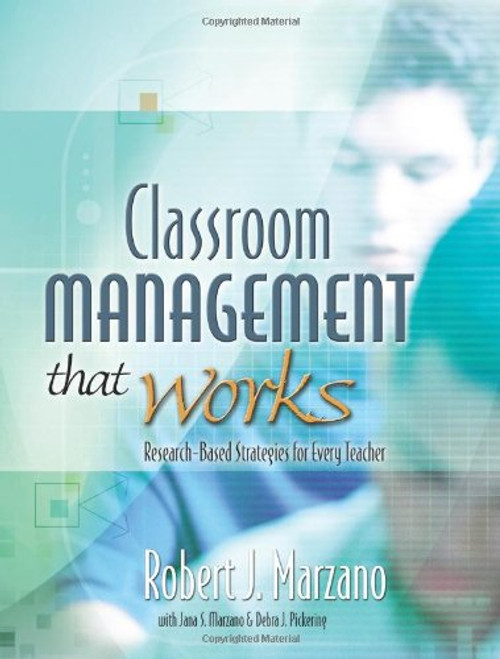 Classroom Management That Works: Research-Based Strategies for Every Teacher