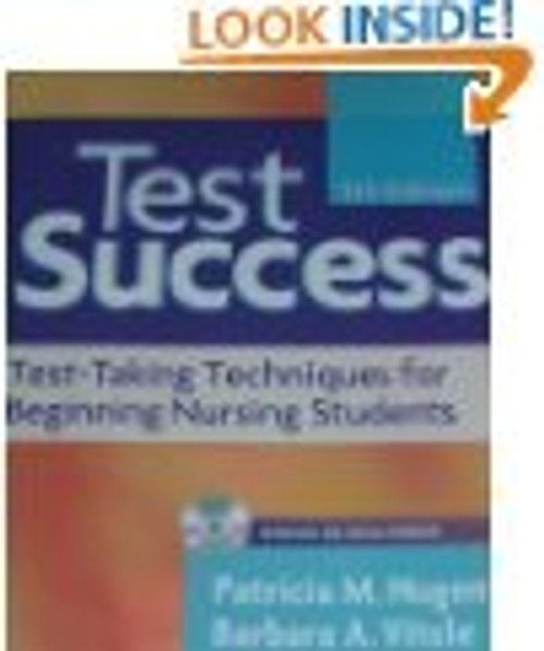 Test Success: Test-Taking Techniques for Beginning Nursing Students