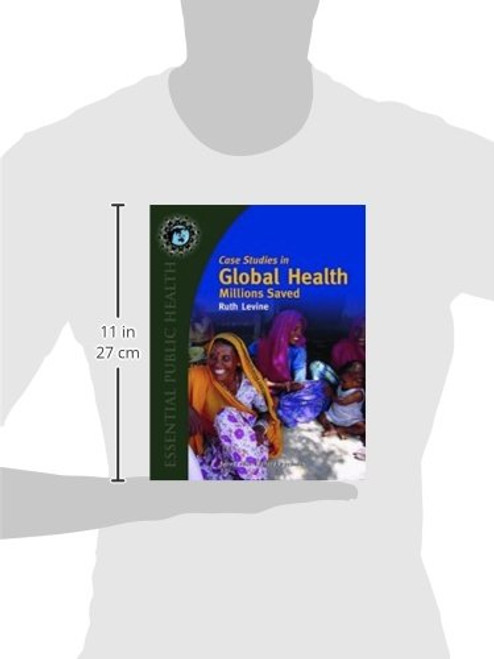 Case Studies in Global Health: Millions Saved (Texts in Essential Public Health)