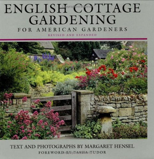 English Cottage Gardening: For American Gardeners, Revised Edition