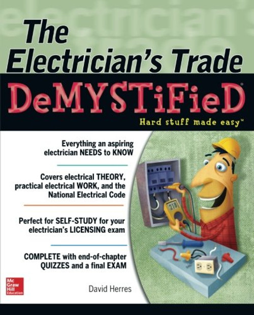 The Electrician's Trade Demystified