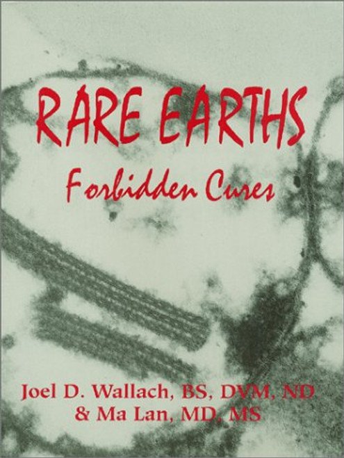 Rare Earths:  Forbidden Cures