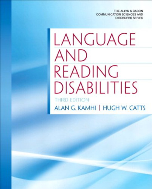 Language and Reading Disabilities (3rd Edition) (Allyn & Bacon Communication Sciences and Disorders)