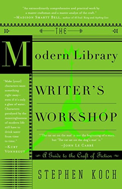 The Modern Library Writer's Workshop: A Guide to the Craft of Fiction (Modern Library Paperbacks)