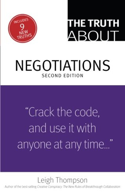 The Truth About Negotiations (2nd Edition)